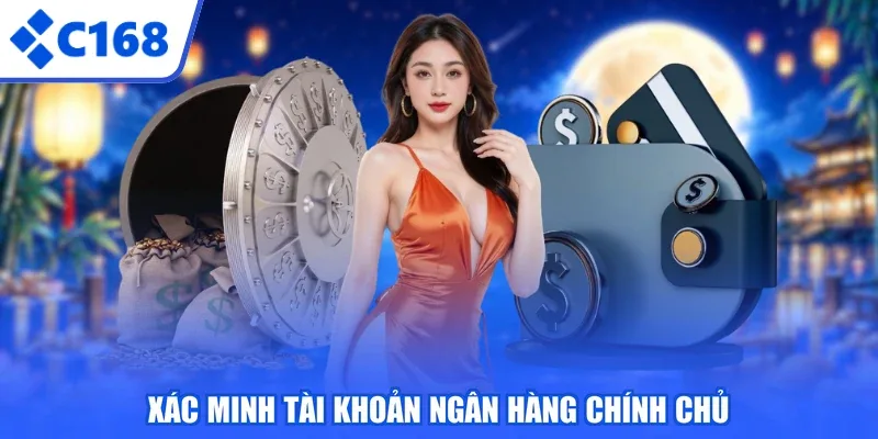 Xác minh tài khoản ngân hàng chính chủ